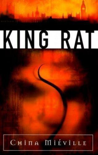 King Rat by China Miéville (1999, Hardcover)