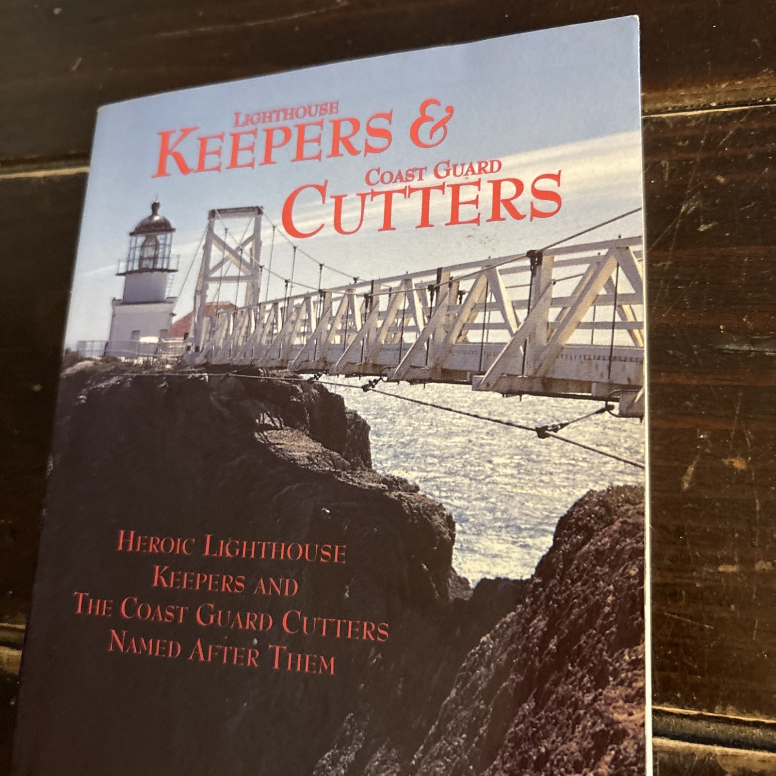 Keepers and Cutters : Heroic Lighthouse Keepers and the Cutters Named after Them
