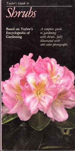 Taylor’s Guide to Shrubs (Taylor’s Guides to Gardening) by Taylor’s Guide,Taylor