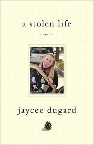 A Stolen Life: A Memoir – Hardcover By Dugard, Jaycee – VERY GOOD