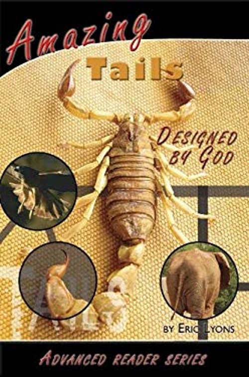 Amazing Tails Designed by God Paperback Eric Lyons