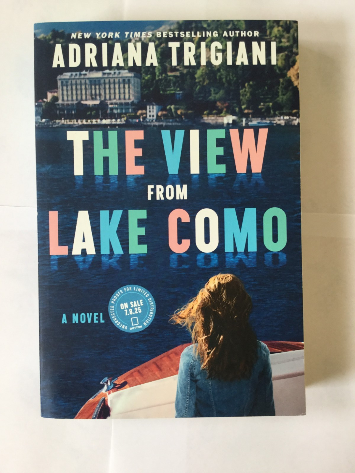 View from Lake Como : A Novel by Adriana Trigiani UNCORRECTED PROOF 7/25 NEW