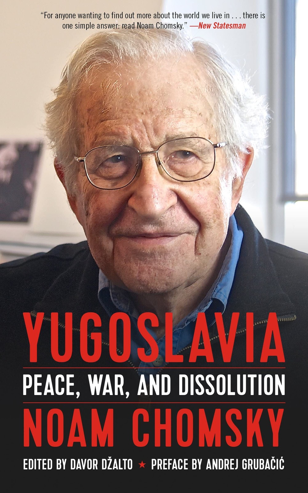 Yugoslavia: Peace, War, and Dissolution (PM Press) – paperback Chomsky, Noam…