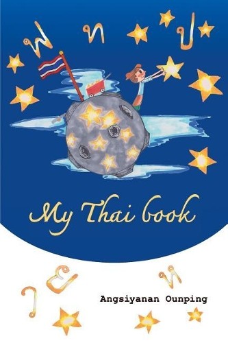 Angsiyanan Ounping My Thai Book (Paperback) Thaigomaster