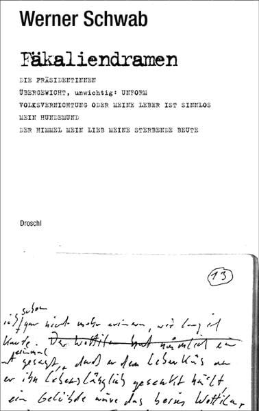Werner Schwab Helmut Schödel Fäkaliendramen: Werke Band 6 (Hardback) (UK IMPORT)