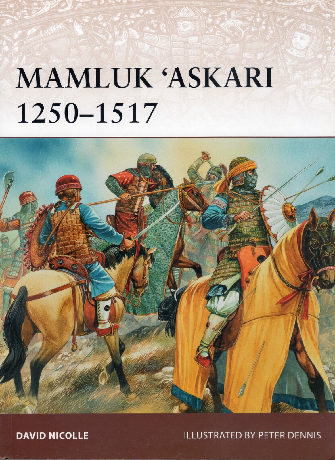 Osprey Malik ‘Askari 1250-1517 by David Nicolle