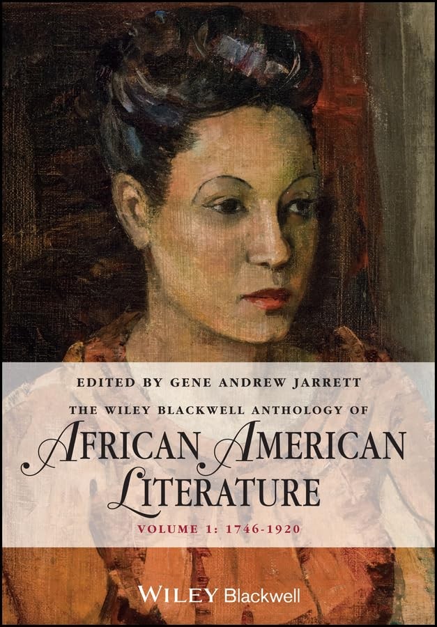 The Wiley Blackwell Anthology of African American Li…