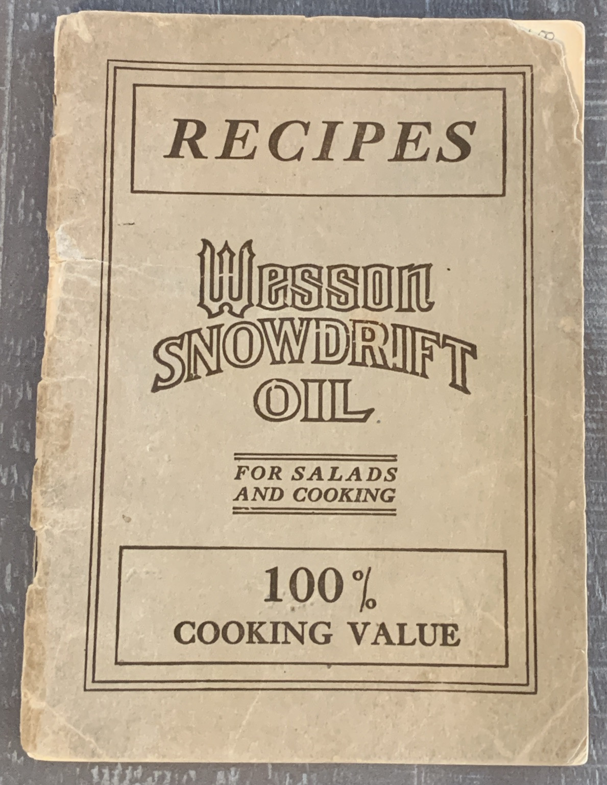 Vintage Antique 1910’s Snowdrift Wesson Cooking Oil Recipe Cookbook