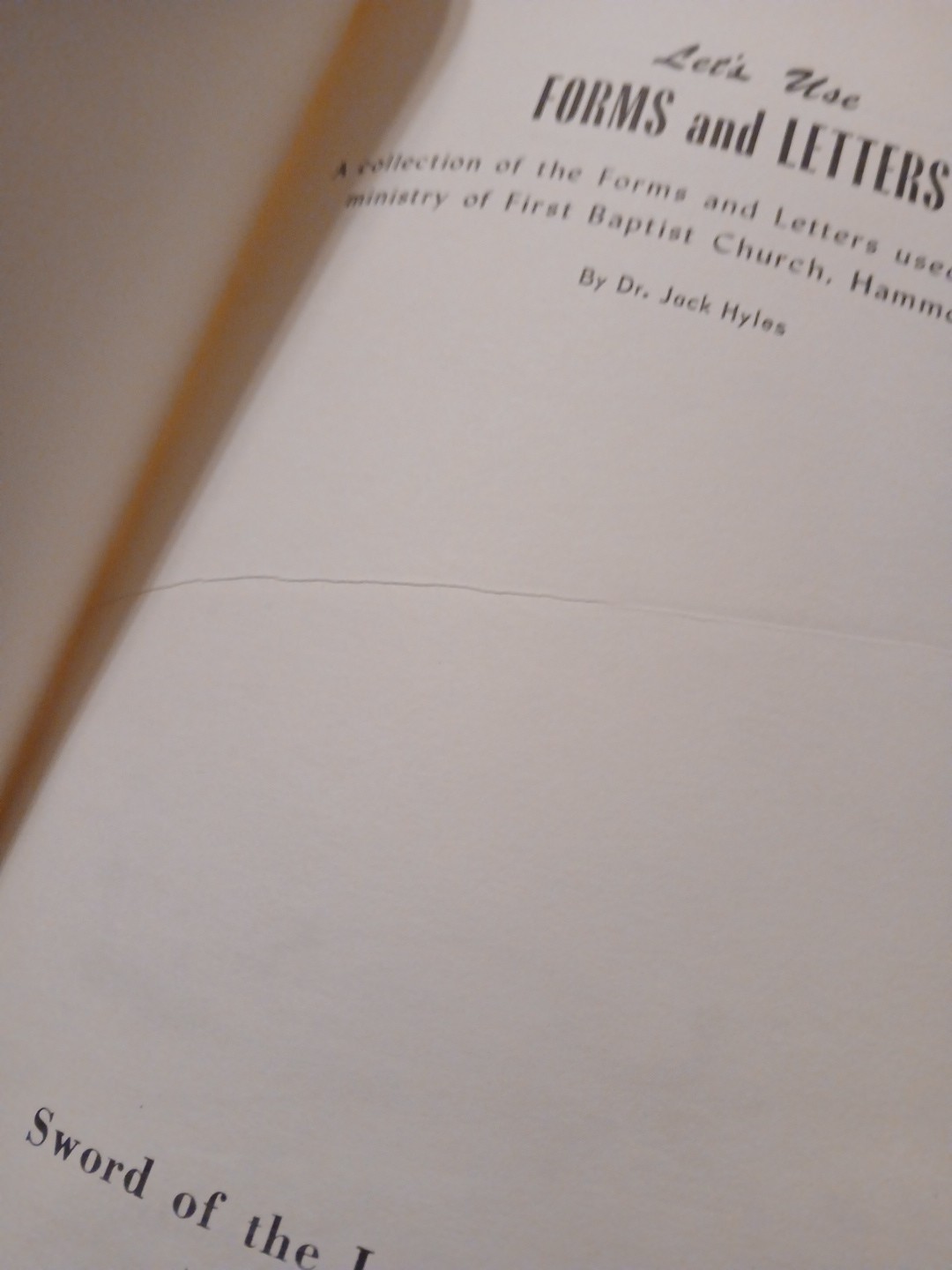 LET’S USE FORMS AND LETTERS BY JACK HYLES Religious Hardback 1966