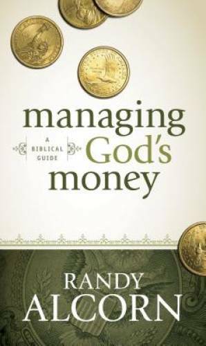 Managing God’s Money: A Biblical Guide – Mass Market Paperback – GOOD