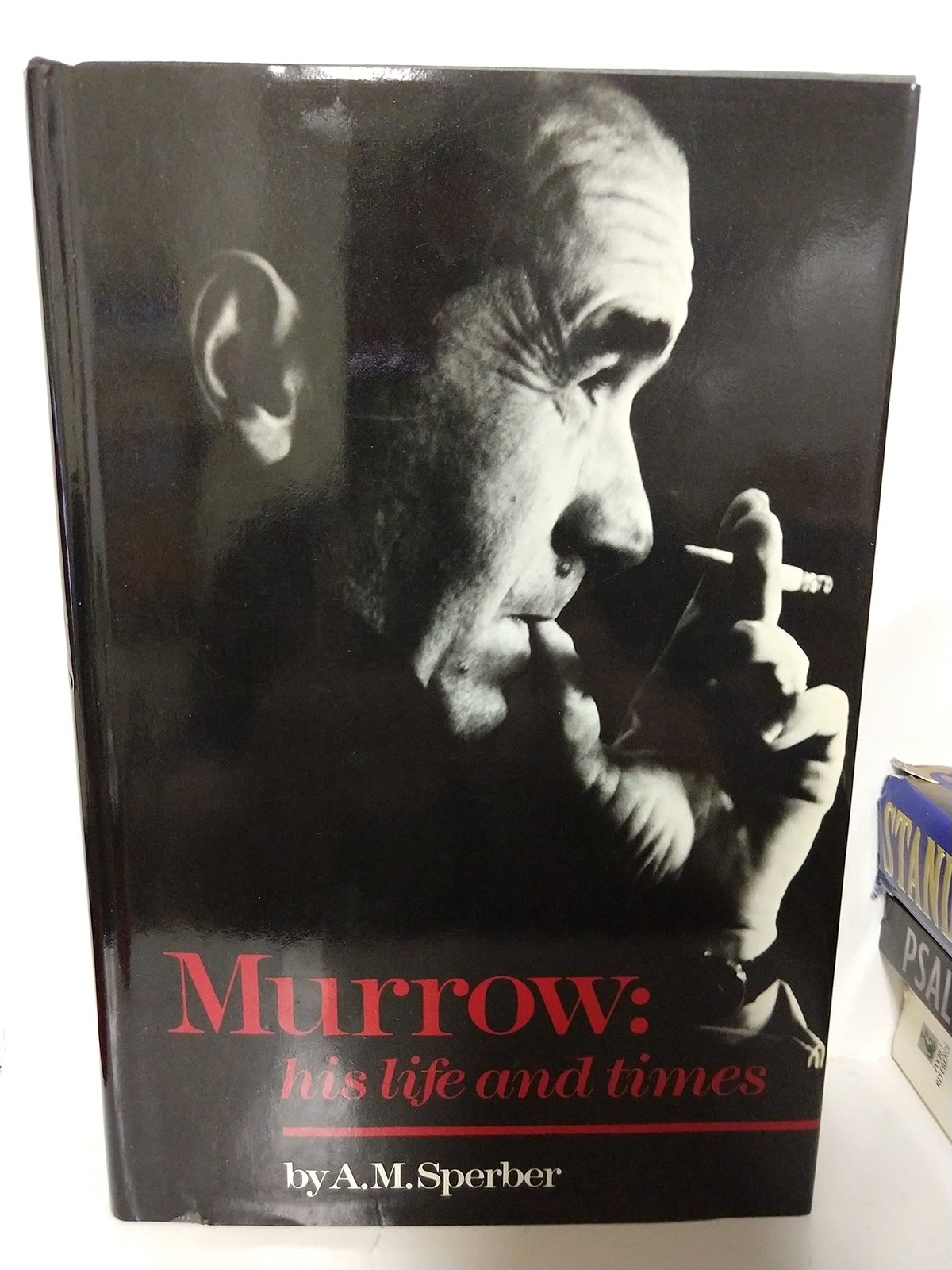 Murrow: His Life and Times