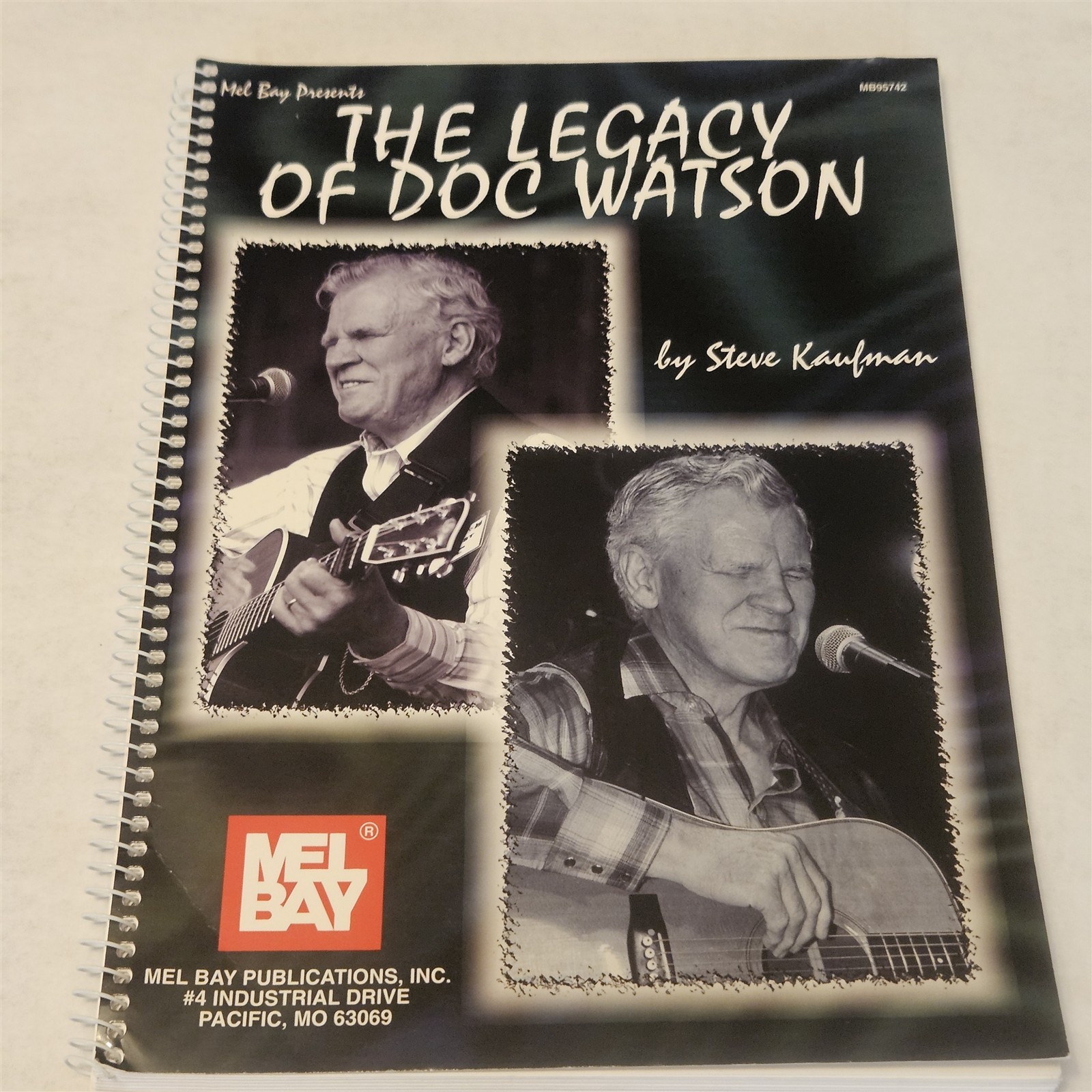 The Legacy of Doc Watson Steve Kaufman Mel Bay Guitar Book MB95742