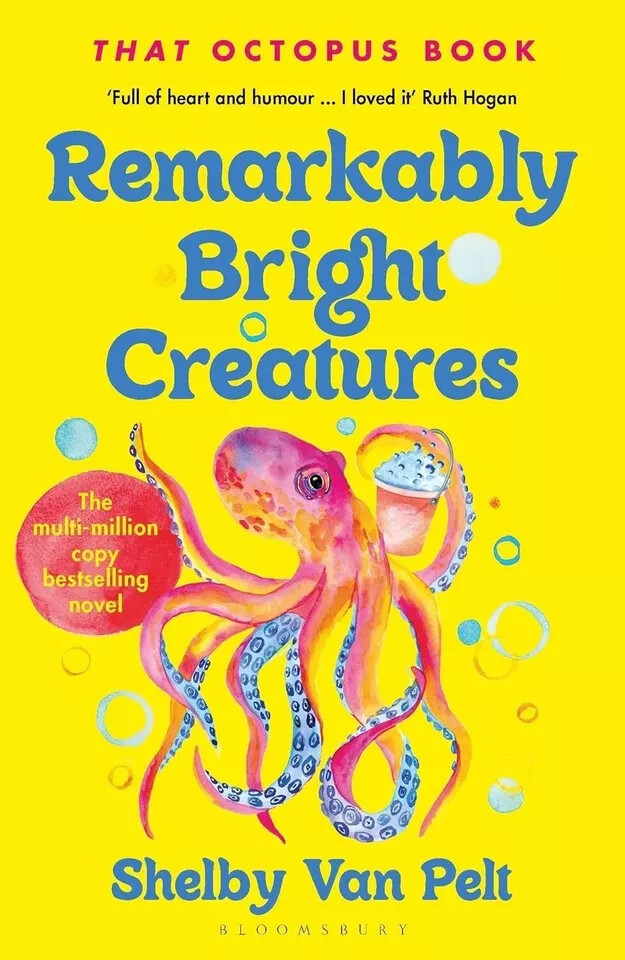 Remarkably Bright Creatures by Van Pelt Shelby Van Pelt Paperback