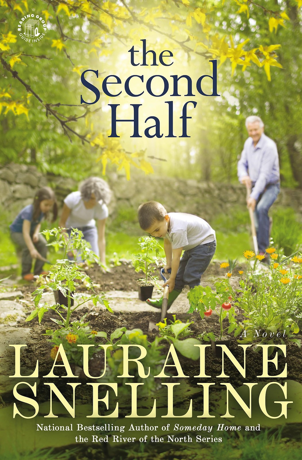 The Second Half: A Novel – paperback Snelling, Lauraine