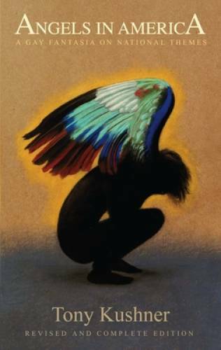 Angels in America: A Gay Fantasia on National Themes: Revised and Co – VERY GOOD