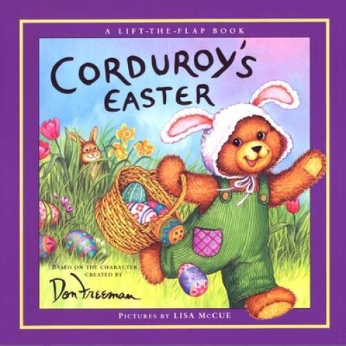 Corduroy’s Easter Lift-the-Flap – School & Library Binding – VERY GOOD