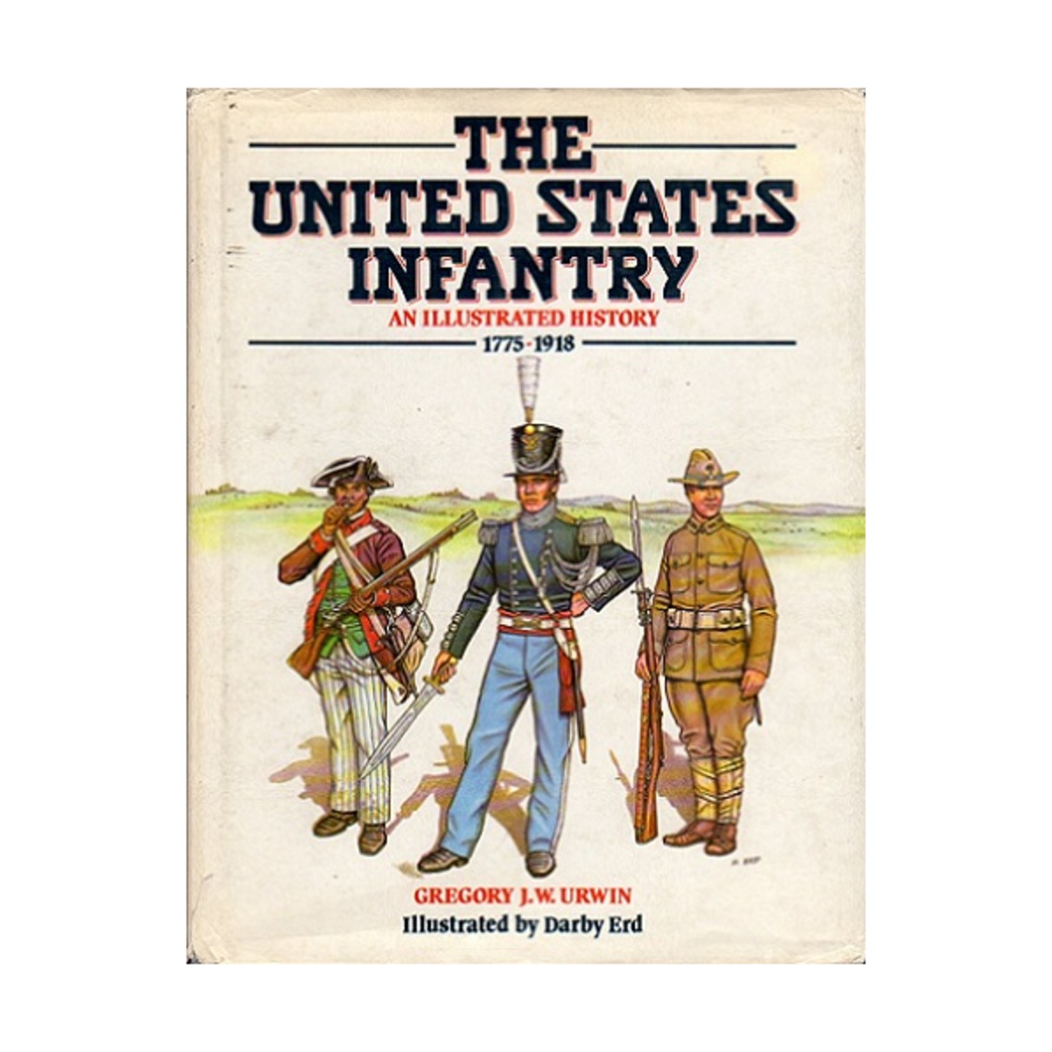 Blandford Historical B United States Infantry – An Illustrated History 177 EX