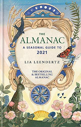 The Almanac 2021 By Lia Leendertz