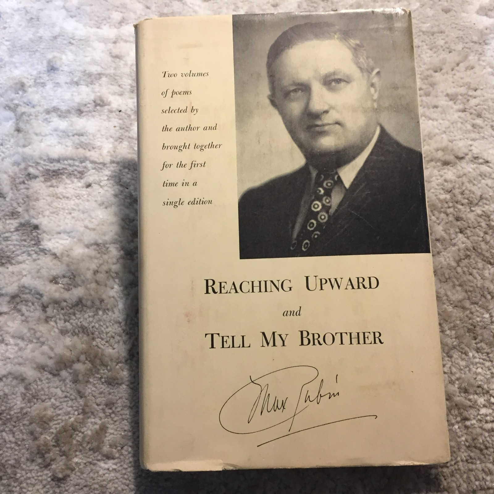 Reaching Upward and Tell My Brother Max Rubin 1952 Garamond Press Book SIGNED