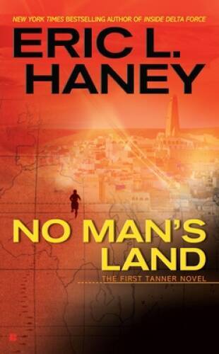 No Man’s Land – Mass Market Paperback By Haney, Eric L. – GOOD