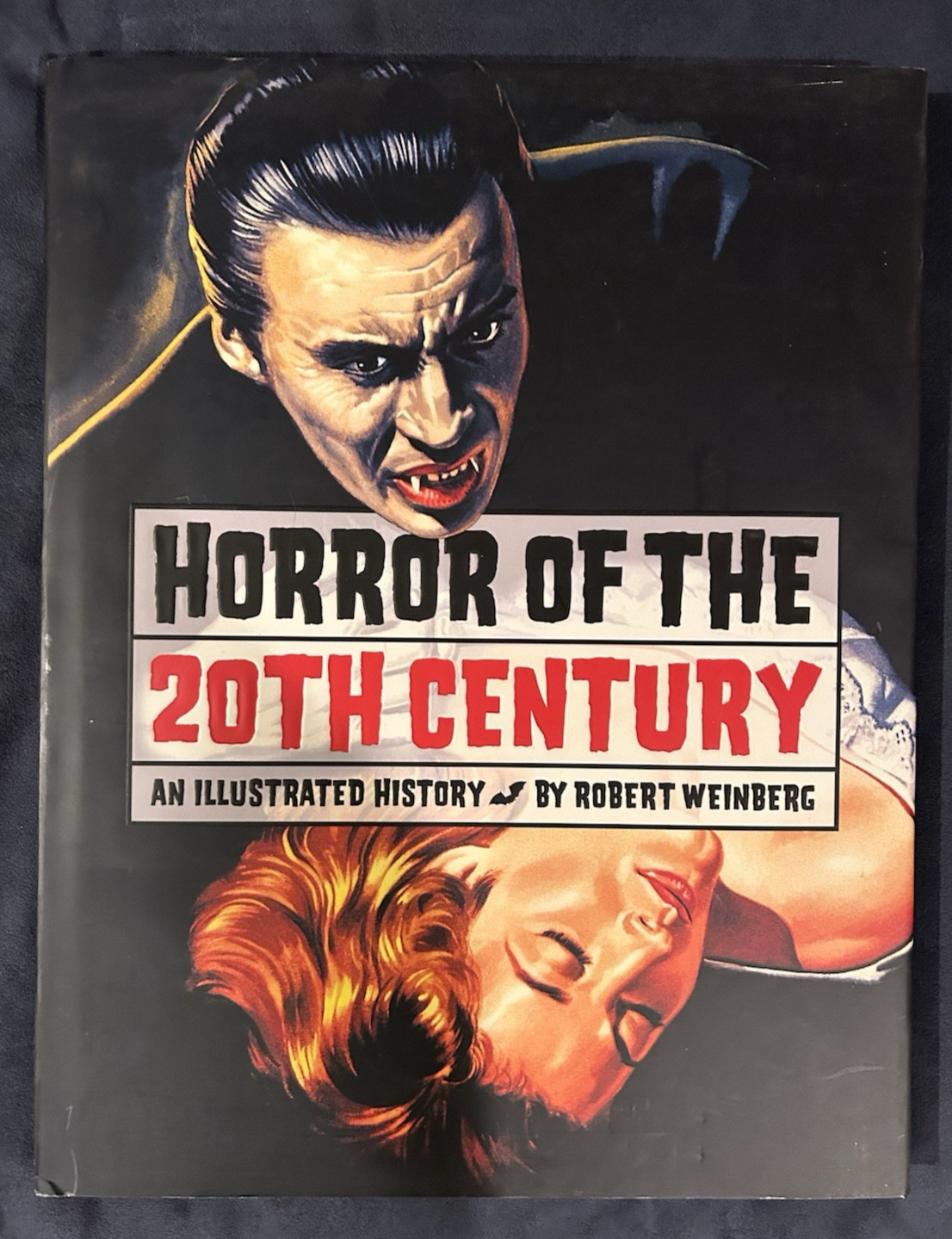Horror of the 20th Century HC (2000) Robert Weinberg 1st American Edtn