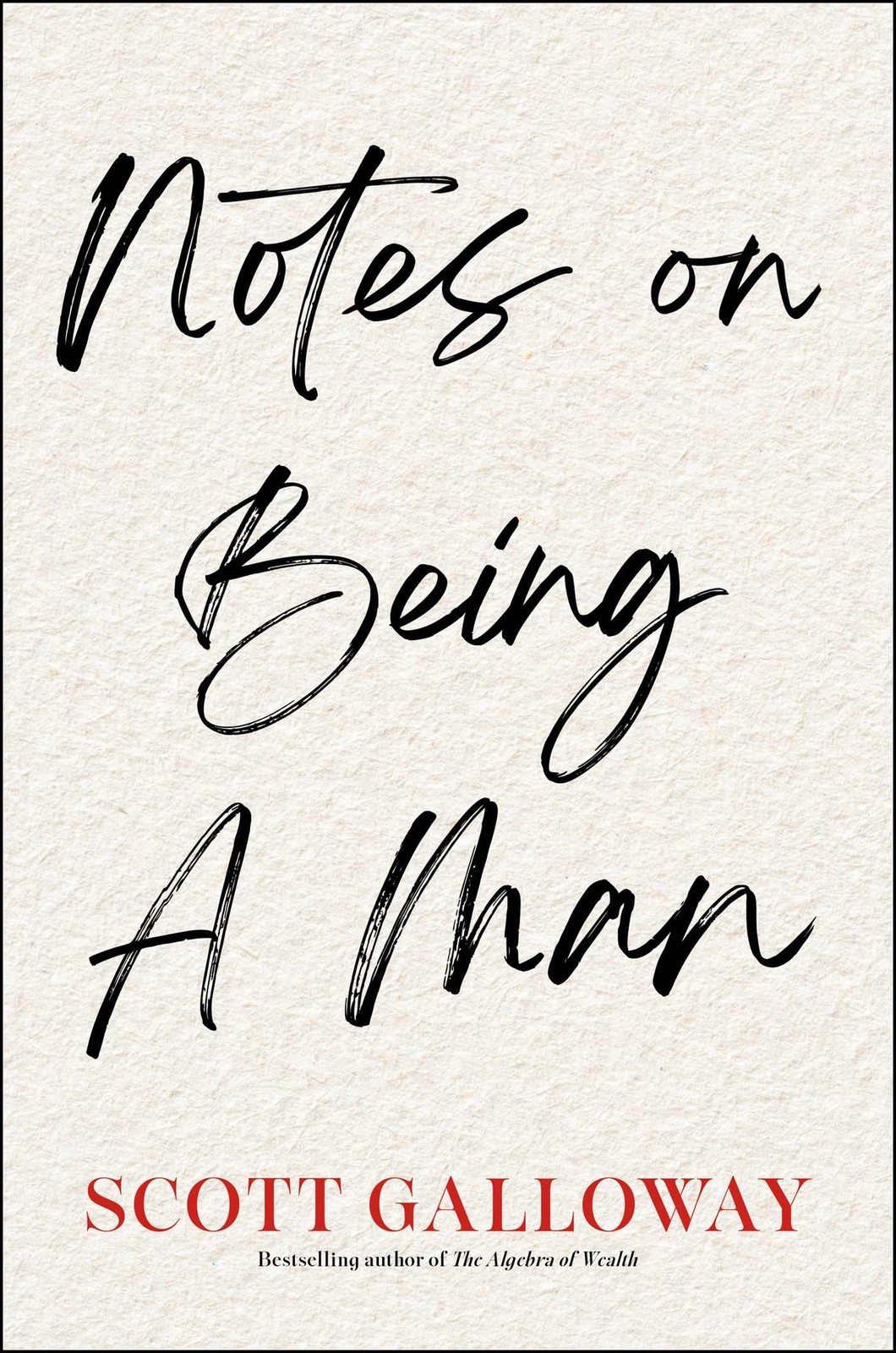 Notes on Being a Man