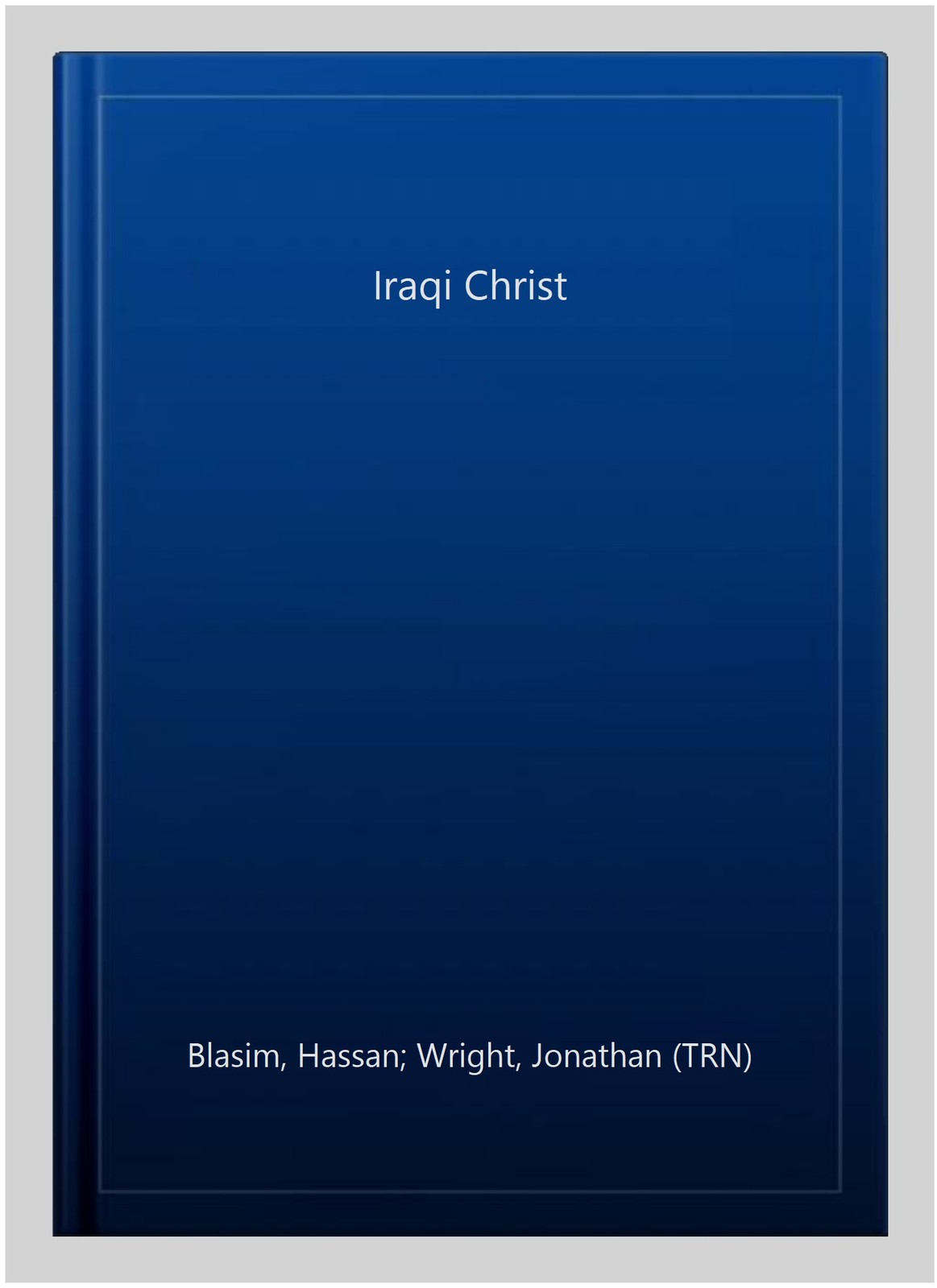 Iraqi Christ, Paperback by Blasim, Hassan; Wright, Jonathan (TRN), Like New U…