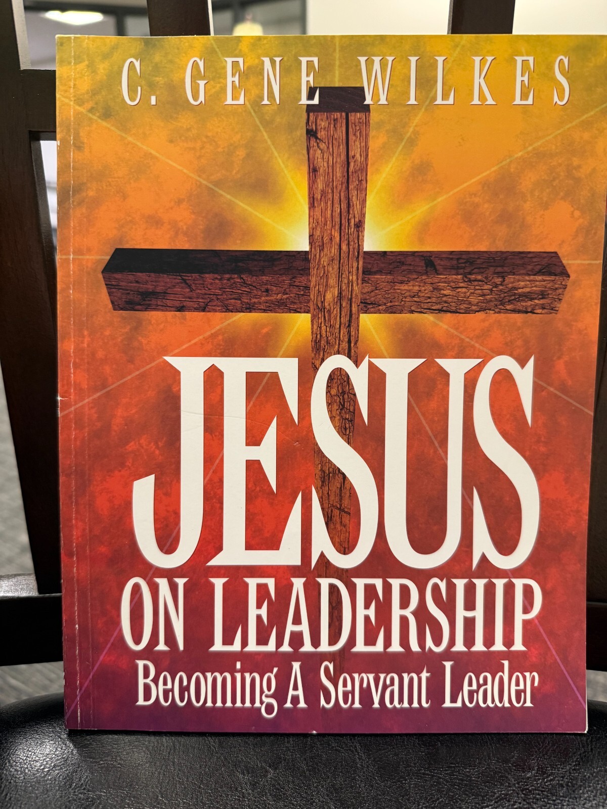 Jesus on Leadership, Becoming a Servant Leader