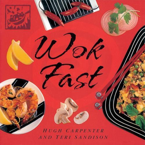 Wok Fast – paperback, 9781580083836, Hugh Carpenter