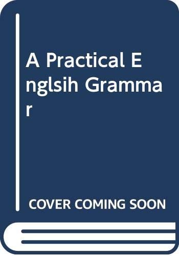 A PRACTICAL ENGLSIH GRAMMAR By Daozhen Zhang