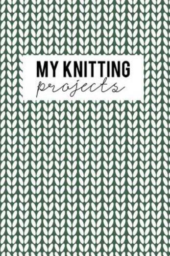 My Knitting Projects: Knitting Paper 4:5 – 125 Pages To Note Down Your Knit…