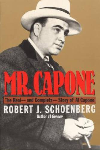 Mr. Capone: The Real – and Complete – Story of Al Capone – Paperback – GOOD