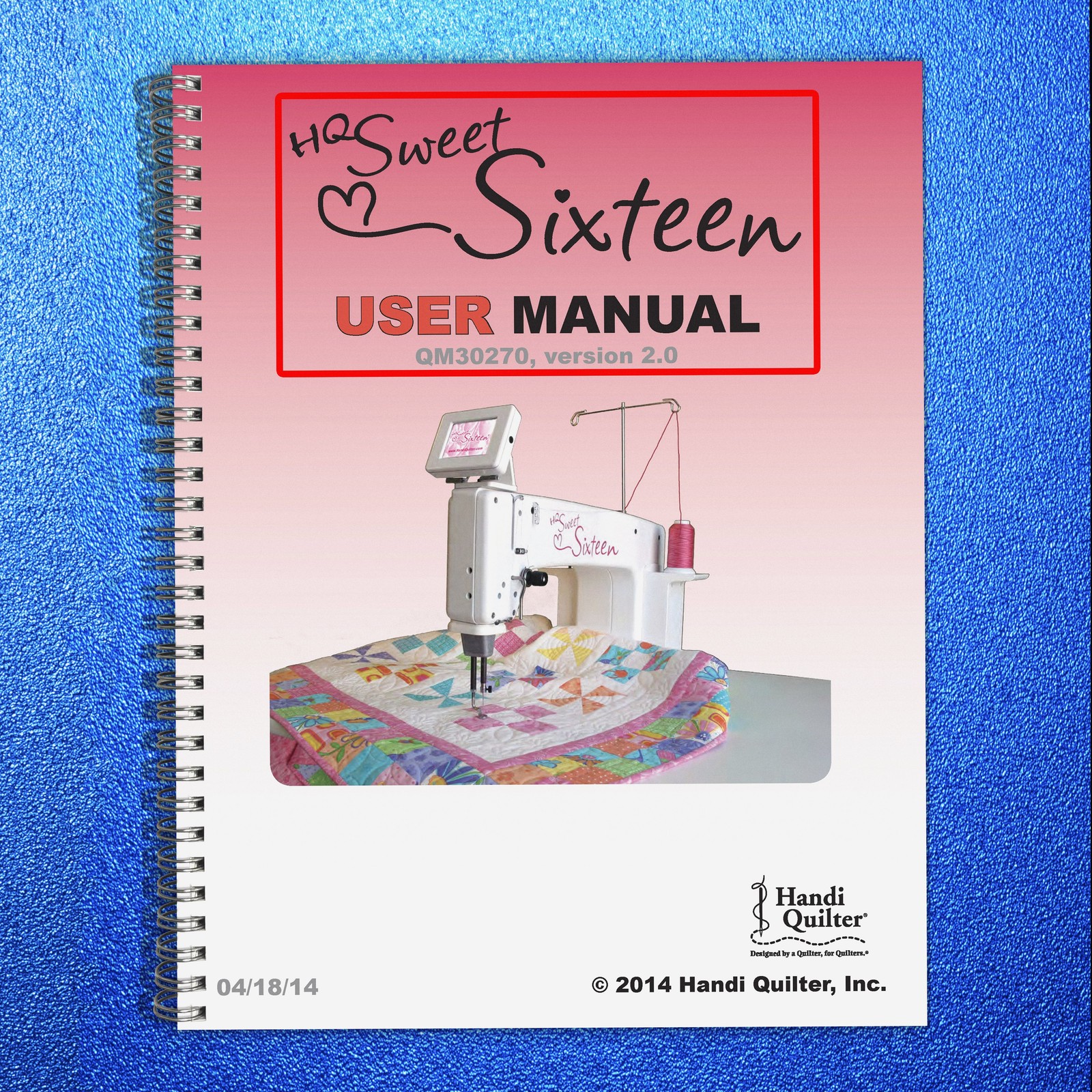 HANDI QUILTER HQ Sweet Sixteen User Manual QM30270, v 2.0, 2014, BOUND, JACKET