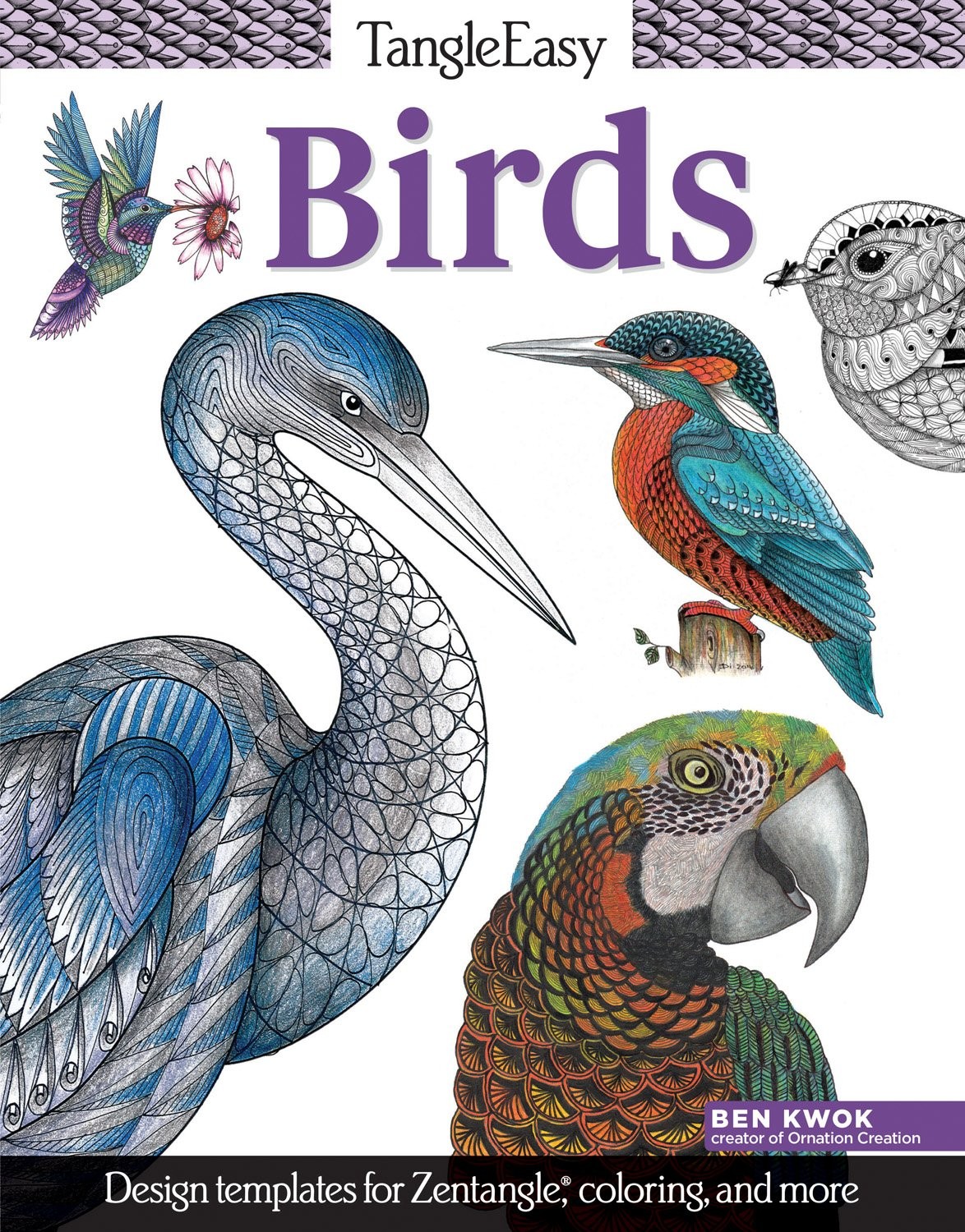 TangleEasy Birds: Design Templates for Zentangle (R), Coloring, and More (De…