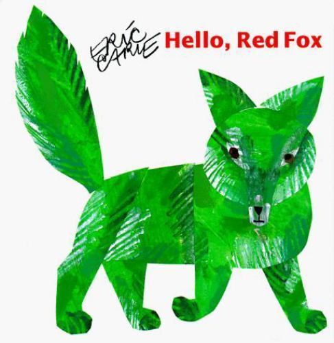 Hello Red Fox; The World of Eric Carle – hardcover, Eric Carle, 9780689817755