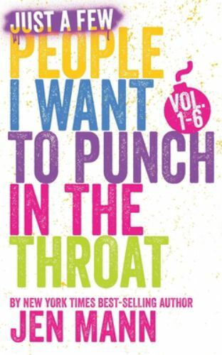 Just A Few People I Want to Punch in the Thr- paperback, 9781944123109, Jen Mann