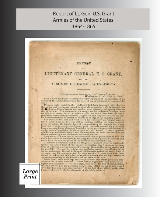 Report Of Lieutenant General U S Grant, Armies Of The United States 1864-…