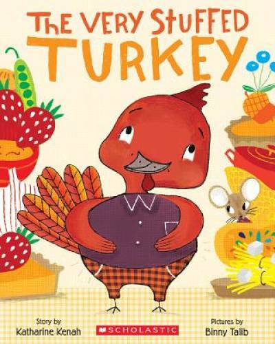 The Very Stuffed Turkey – Paperback By Kenah, Katharine – GOOD