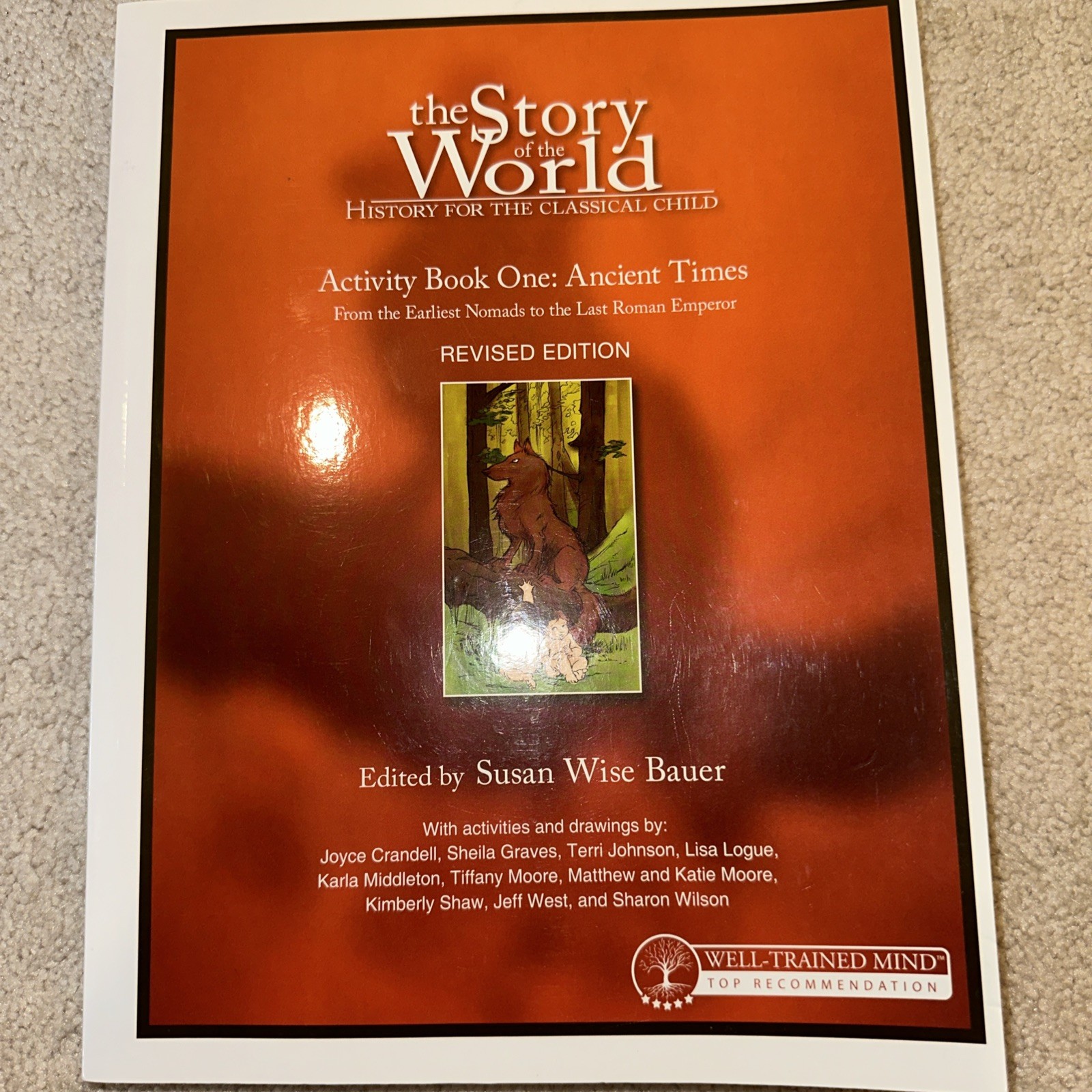 Story of the World Ser.: Story of the World Ancient Times Activity Book 1 3e