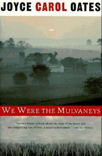 We Were the Mulvaneys – 0452277205, paperback, Joyce Carol Oates