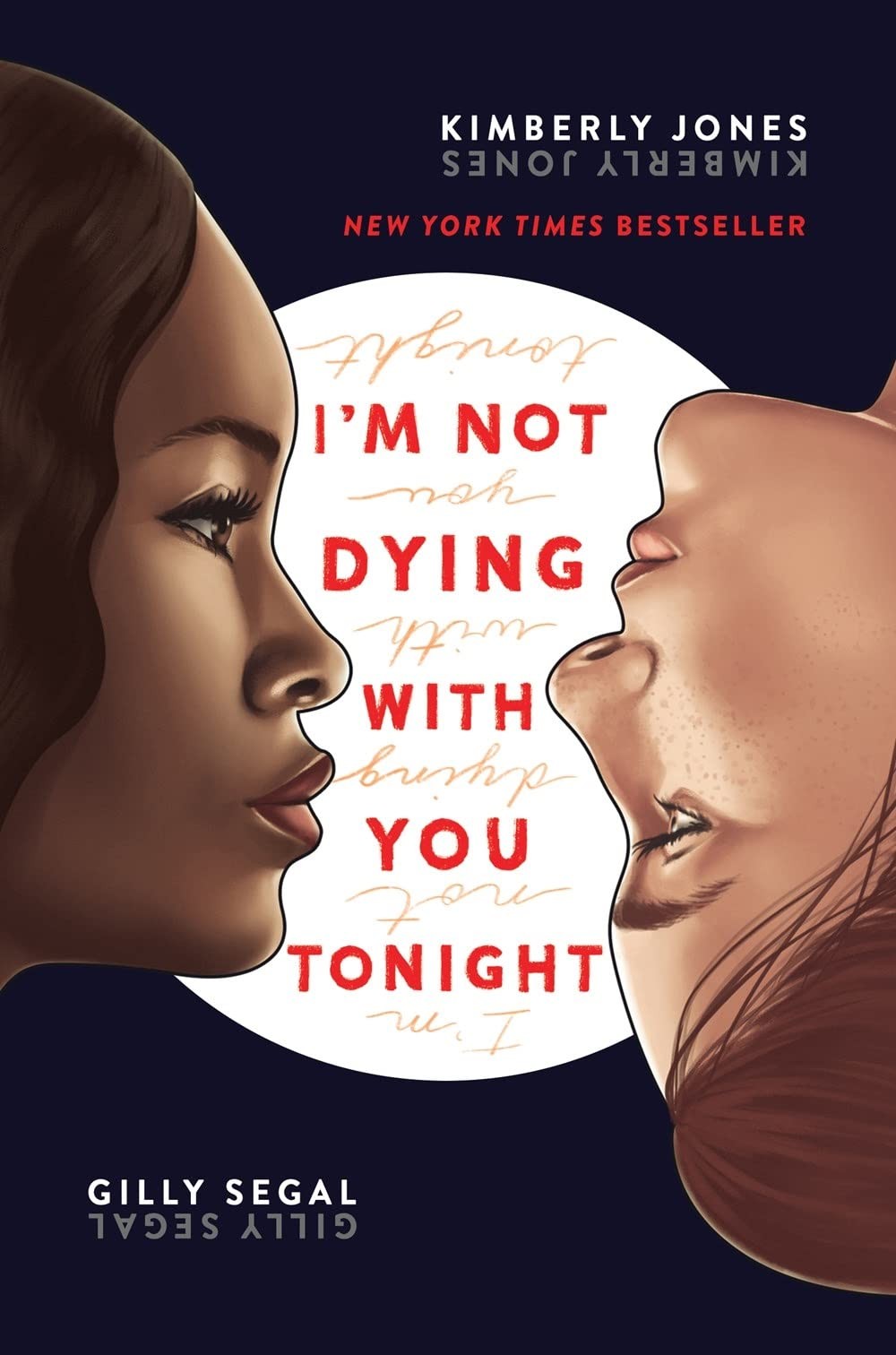 I’m Not Dying with You Tonight – hardcover Jones, Kimberly|Segal, Gilly