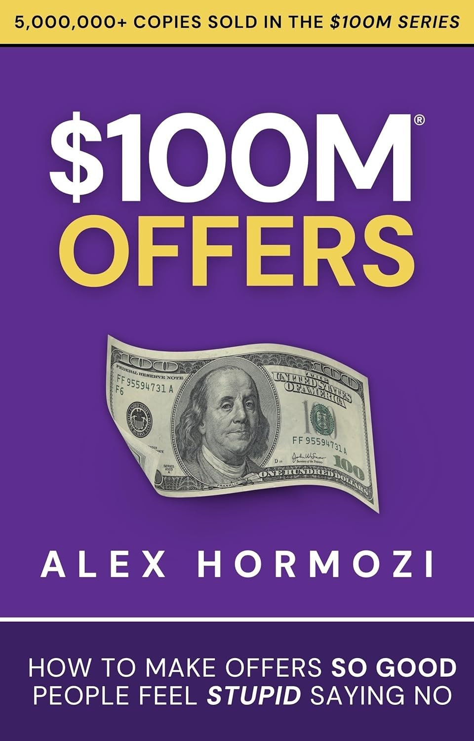 $100M Offers By Alex Hormozi Paperback
