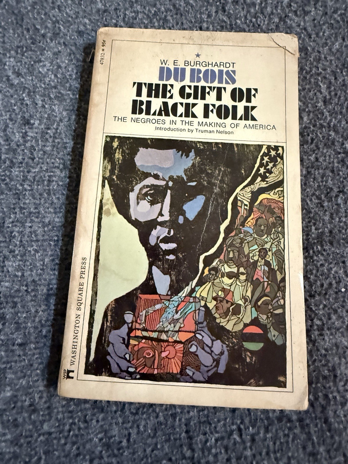 The Gift of Black Folk: The Negroes in the Making of America W.E. Dubois / Rare