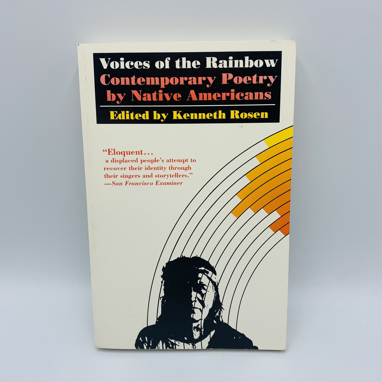 Voices of the Rainbow: Contemporary Poetry by Native Americans by Kenneth Rosen