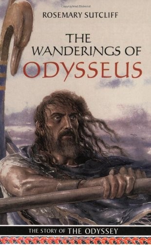 Wanderings of Odysseus By Rosemary Sutcliff