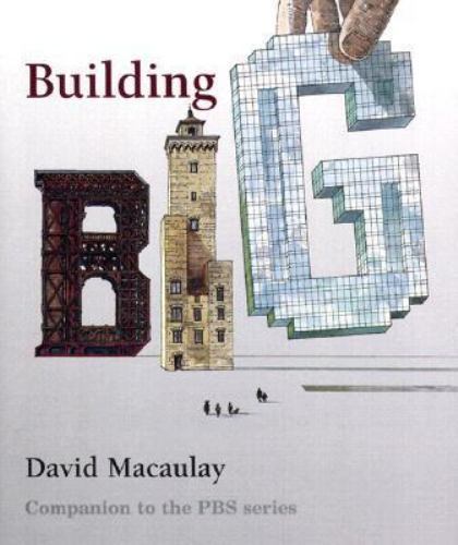 Building Big – 9780395963319, hardcover, David Macaulay