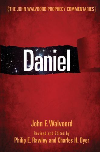 Daniel (The John Walvoord Prophecy Commentaries) by Walvoord, John, Very Good Bo