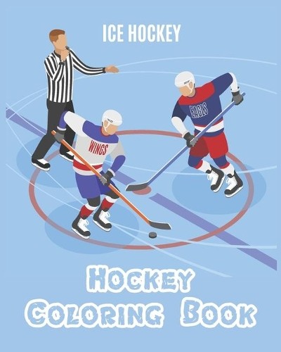 Ice Hockey Lovers Hockey Coloring Book (Paperback) (UK IMPORT)