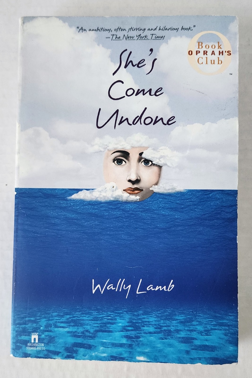 Wally Lamb She’s Come Undone Oprah Book Club PB 465 Pages ISBN 0671003755
