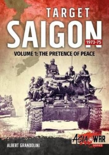 Albert Grandolini Target Saigon 1973-75 (Paperback) Asia@War
